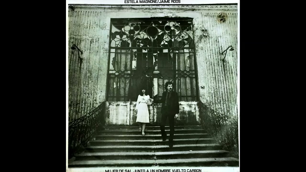 ESTELA MAGNONE E JAIME ROOS ( Mujer de sal junto a un hombre vulto carbon) LP ORFEO (URUGUAY)1985.