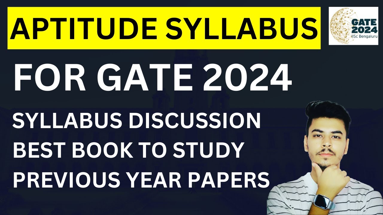 General Aptitude Syllabus for GATE 2024 Exam | Previous Year Papers | Reference Books | All Detail