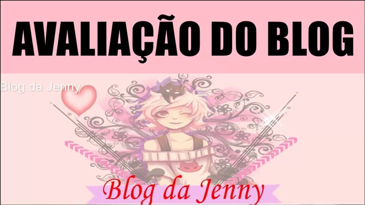 Avaliação do blog da Jenny.