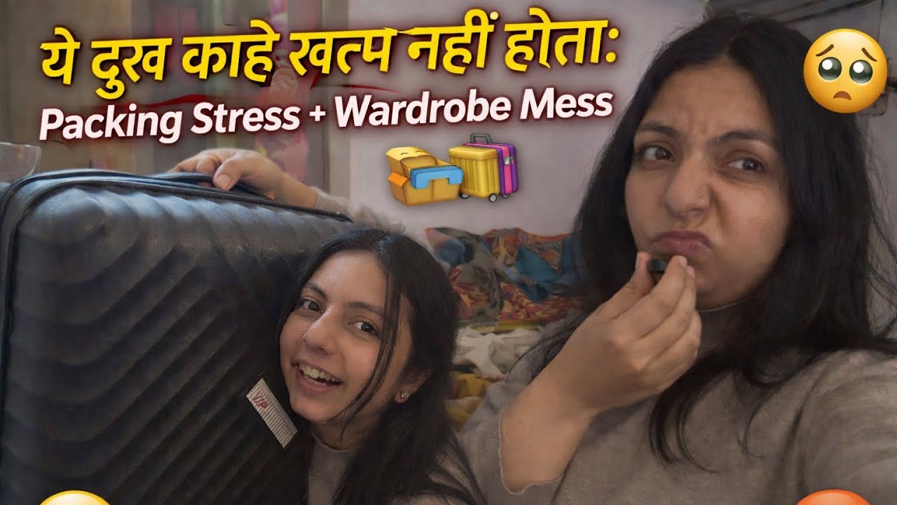 |Vlog-29|  Packing Stress+ Wardrobe Mess😭🤦🏻&zwj;♀️