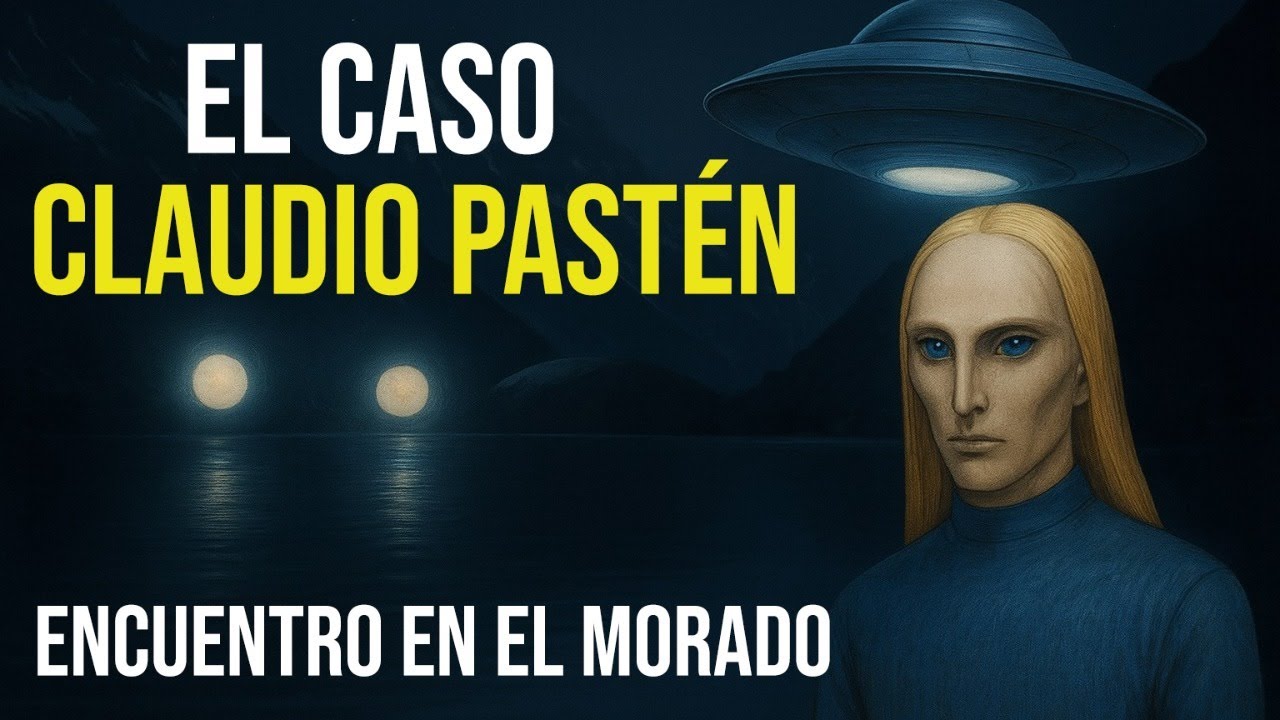EL CASO CLAUDIO PAST&Eacute;N| &iquest;CONTACTO EXTRATERRESTRE EN EL MORADO? | Cazador de Mitos