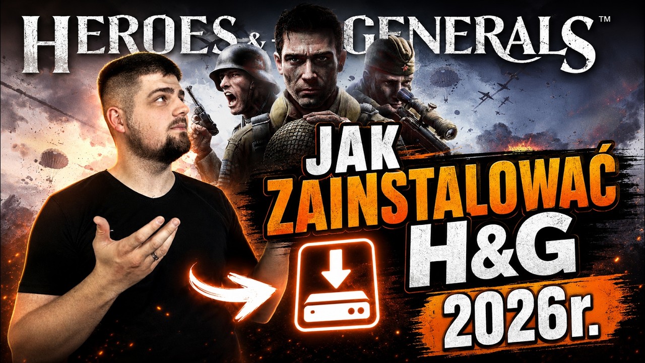 JAK ZAGRAĆ W HEROES & GENERALS W 2026 ROKU | Instalacja | Poradnik
