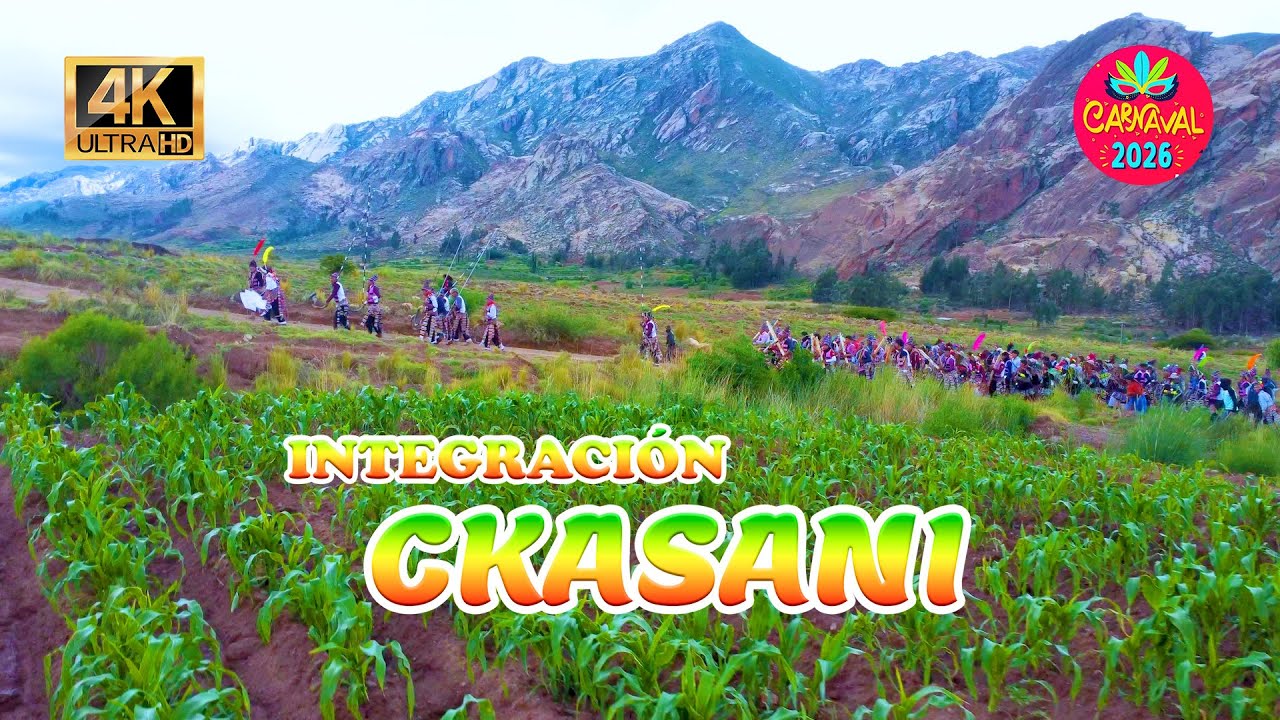 Integración Ckasani - Lunarejitay - Carnaval 2026 - PRIMICIA