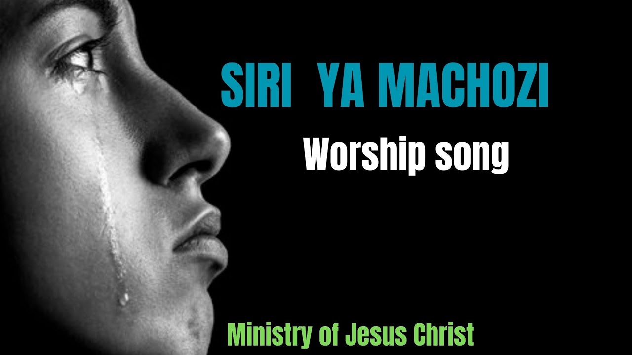 Siri ya Machozi [Powerful Deel Worship song]