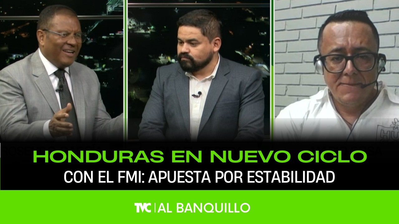Al Banquillo - Honduras en nuevo ciclo con el FMI - 18 de febrero 2026