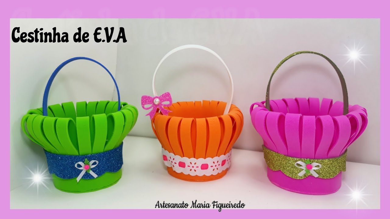 Cestinha de E.V.A. rápido e fácil de fazer