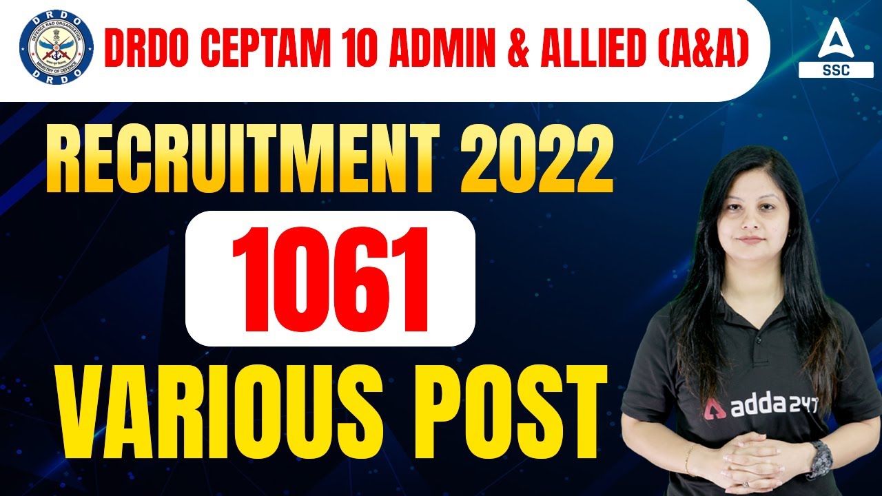 DRDO CEPTAM 10 Recruitment 2022 | Vacancies - 1061 | Full Details