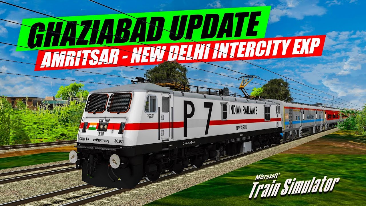 NEW GHAZIABAD UPDATE | 12460 AMRITSAR - NEW DELHI INTERCITY EXP | MSTS LIVE