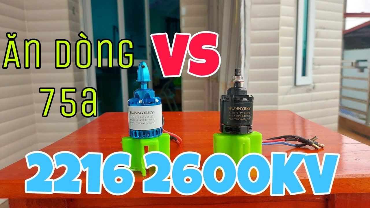 Review, test dòng của motor Sunnysky xanh 2216 2600kv khi chạy pin 3s,4s |Chơi esc 60a có cháy không