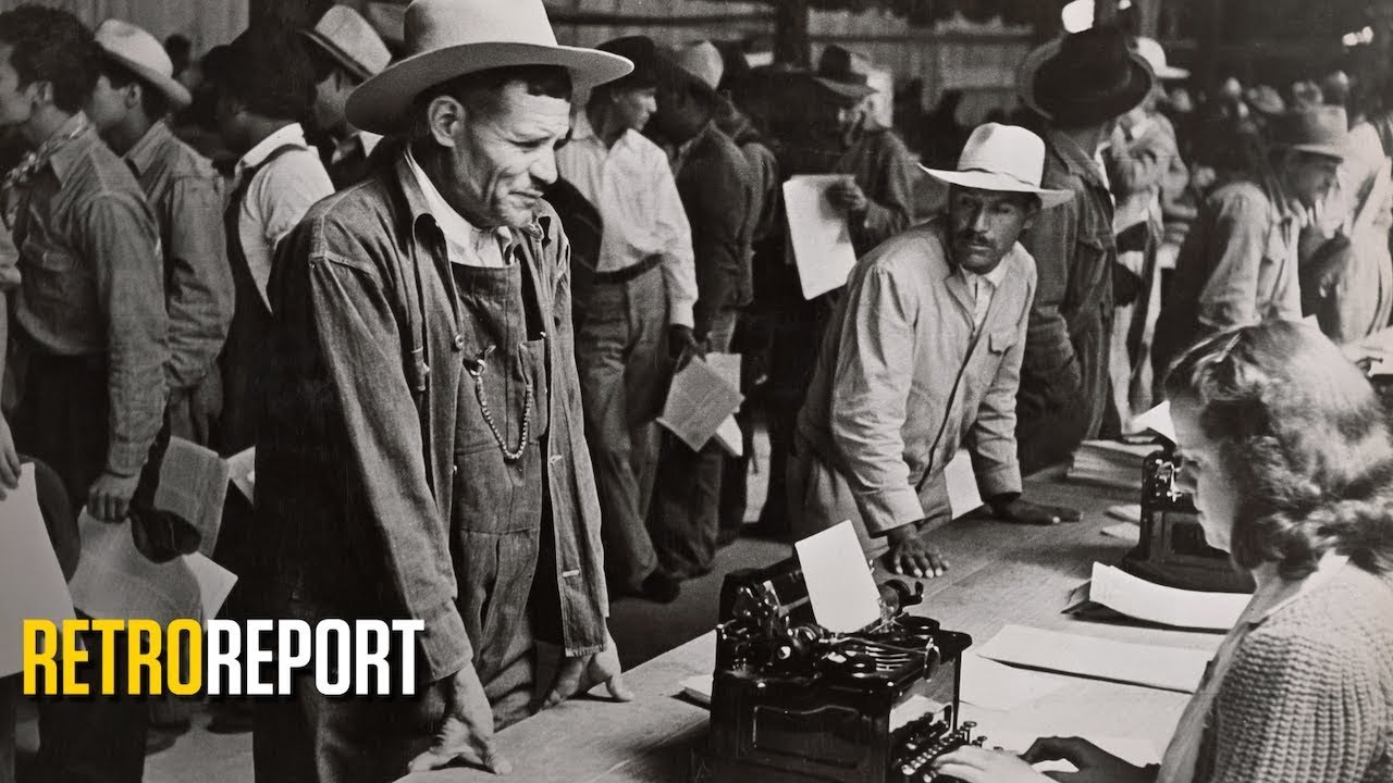 What the World War II-Era Bracero Program Reveals About U.S. Immigration Debates | Retro Report