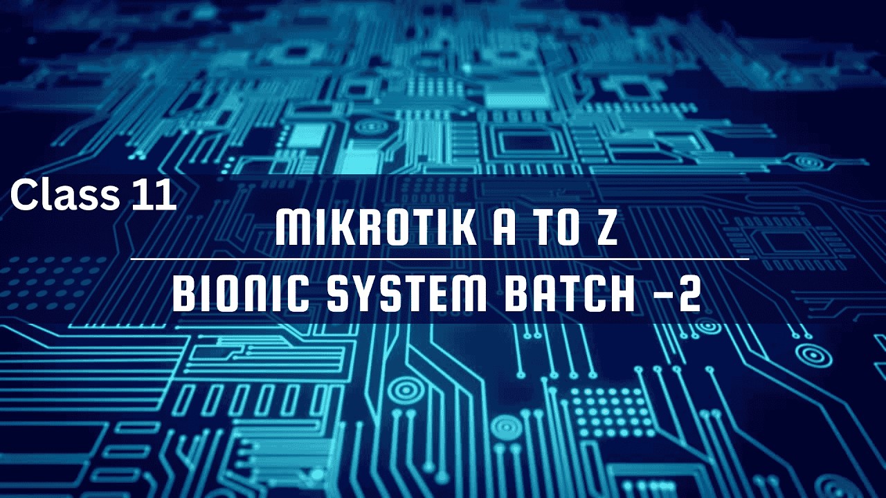 Mikrotik Class 11