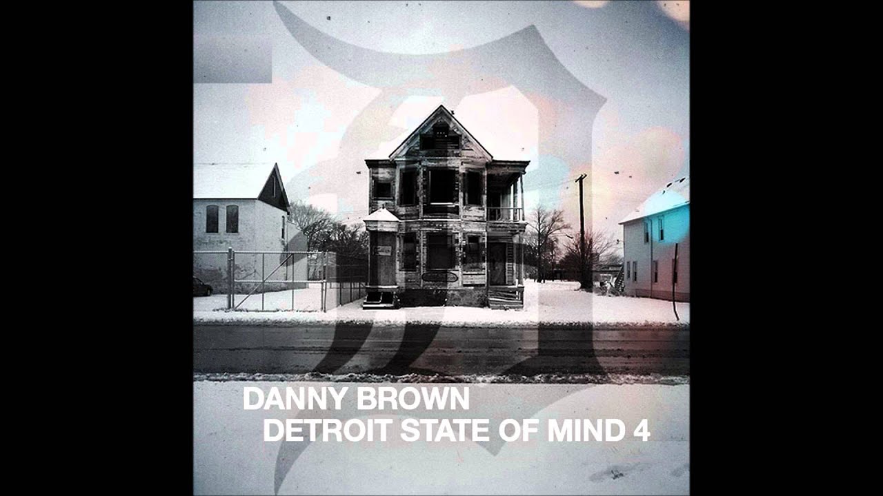 Danny Brown - Detroit State of Mind 4 (Full Mixtape)