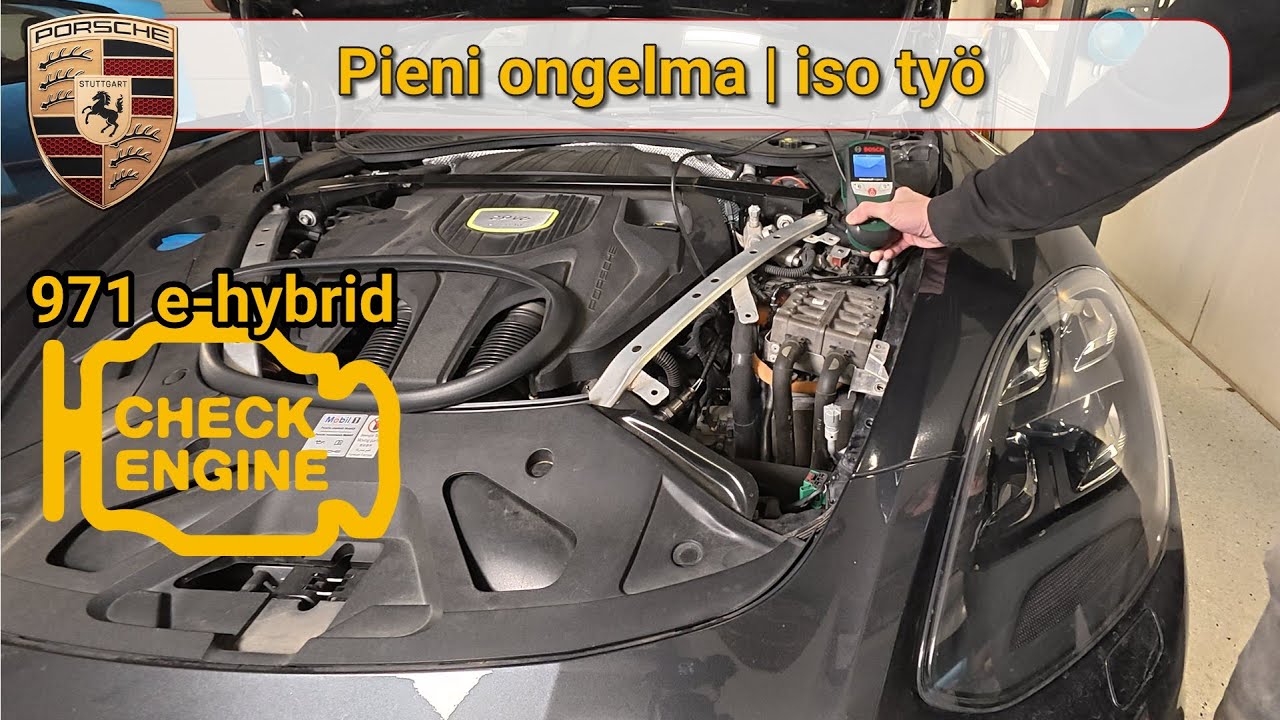 Porsche 971 e-hybrid | Suhteettoman työläs vian korjaus