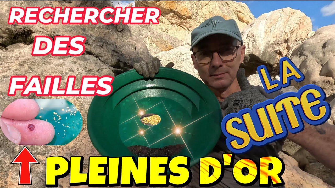 CHERCHER DE L'OR EN FRANCE, LES FAILLES, LES MARMITES, LA PRIORITÉ ! + PIERRE SEMI PRÉCIEUSE. PART 2