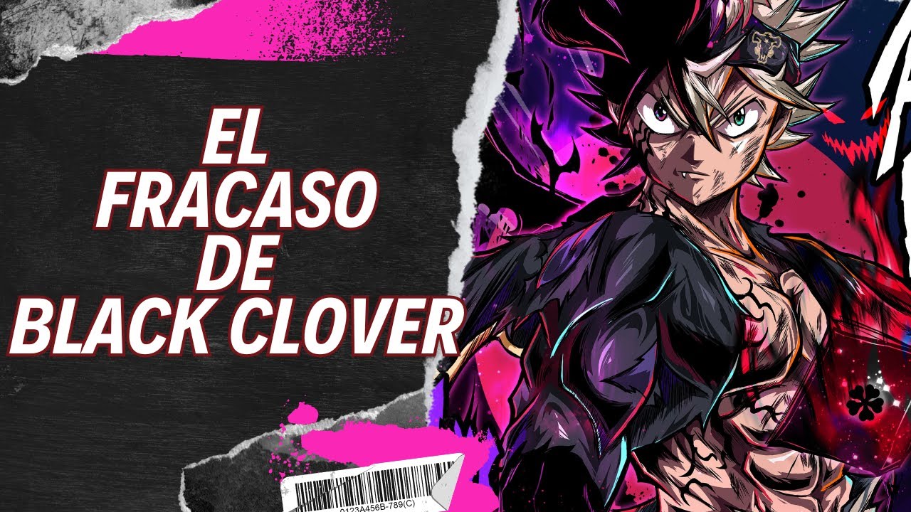El Fracaso de Black Clover