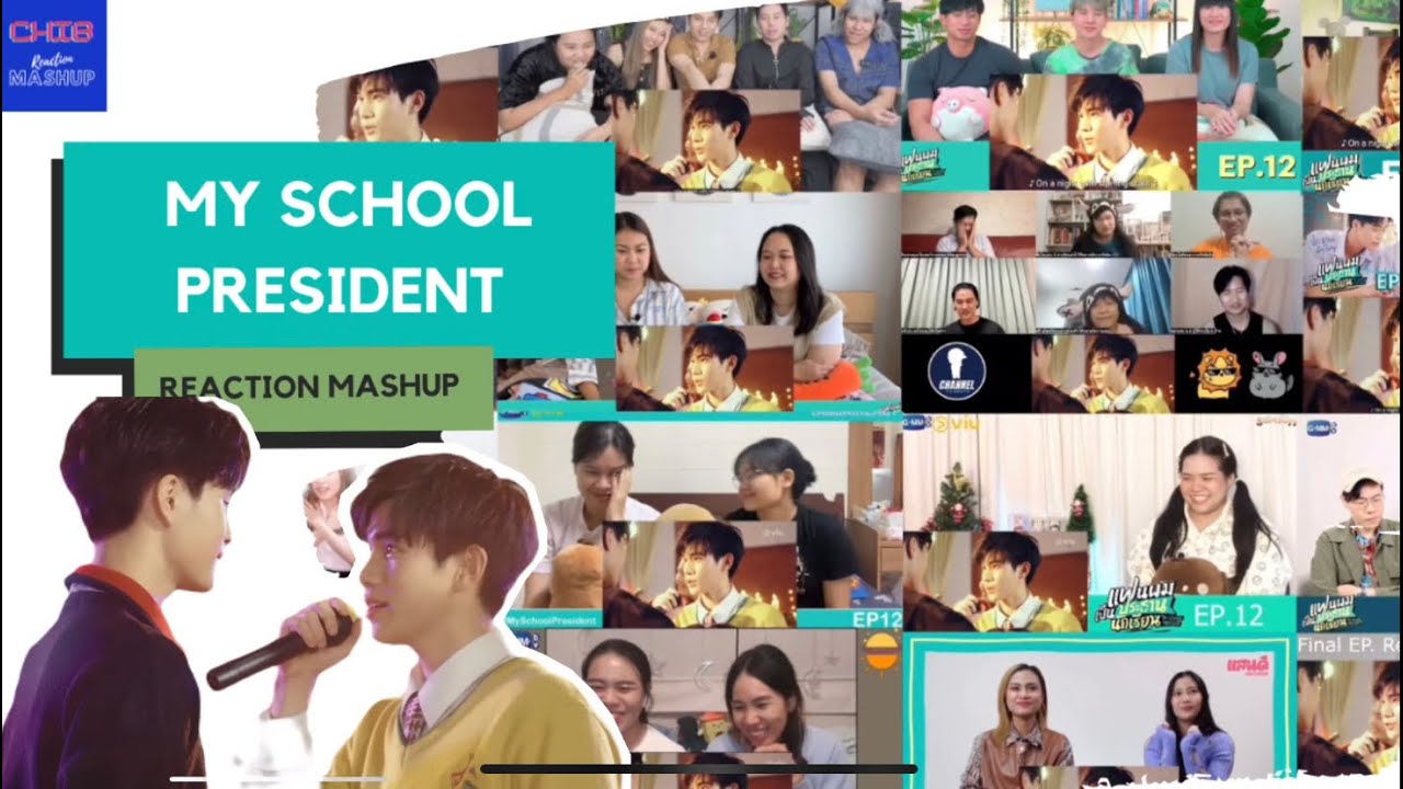 My School President แฟนผมเป็นประธานนักเรียน ก้อนหินกับดวงดาว (Rock & Star) Reaction mashup | Chib