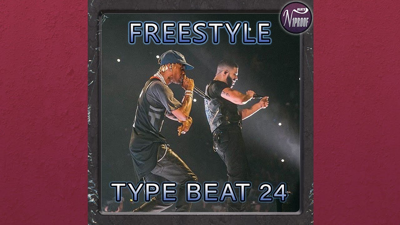 FREESTYLE TYPE BEAT 24 - DRAKE X TRAVIS SCOTT - TRAP INSTRUMENTAL
