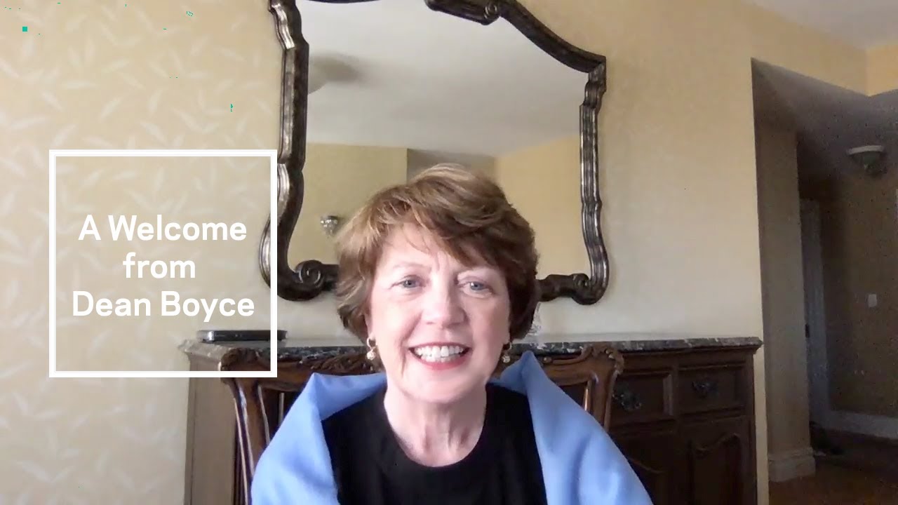 A Welcome From Dean Mary Boyce