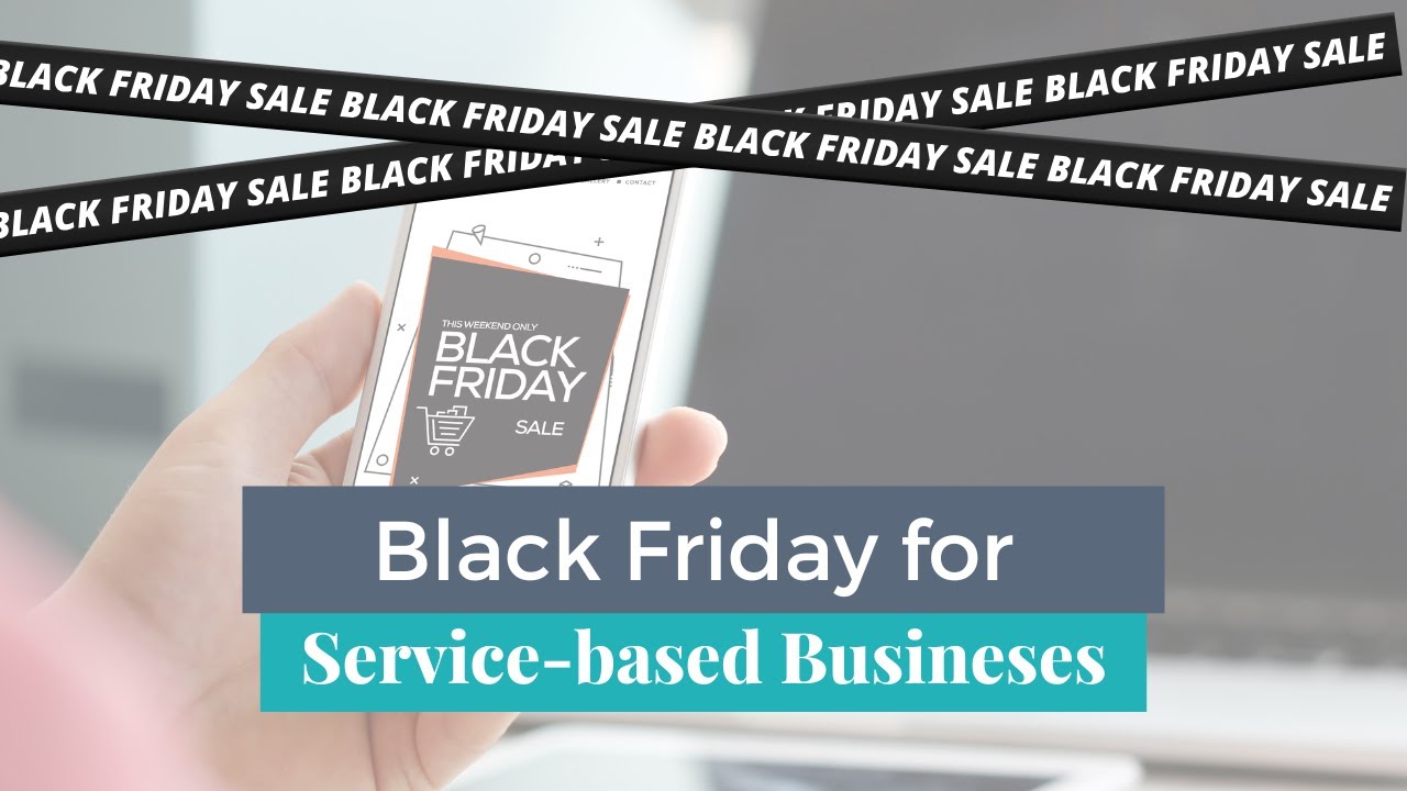 How to Make Black Friday Work for Your Service Business