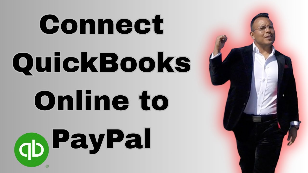 How to connect QuickBooks Online to PayPal 2025