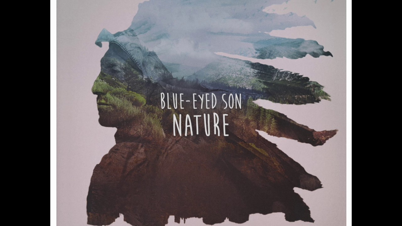 Blue-Eyed Son - Nature