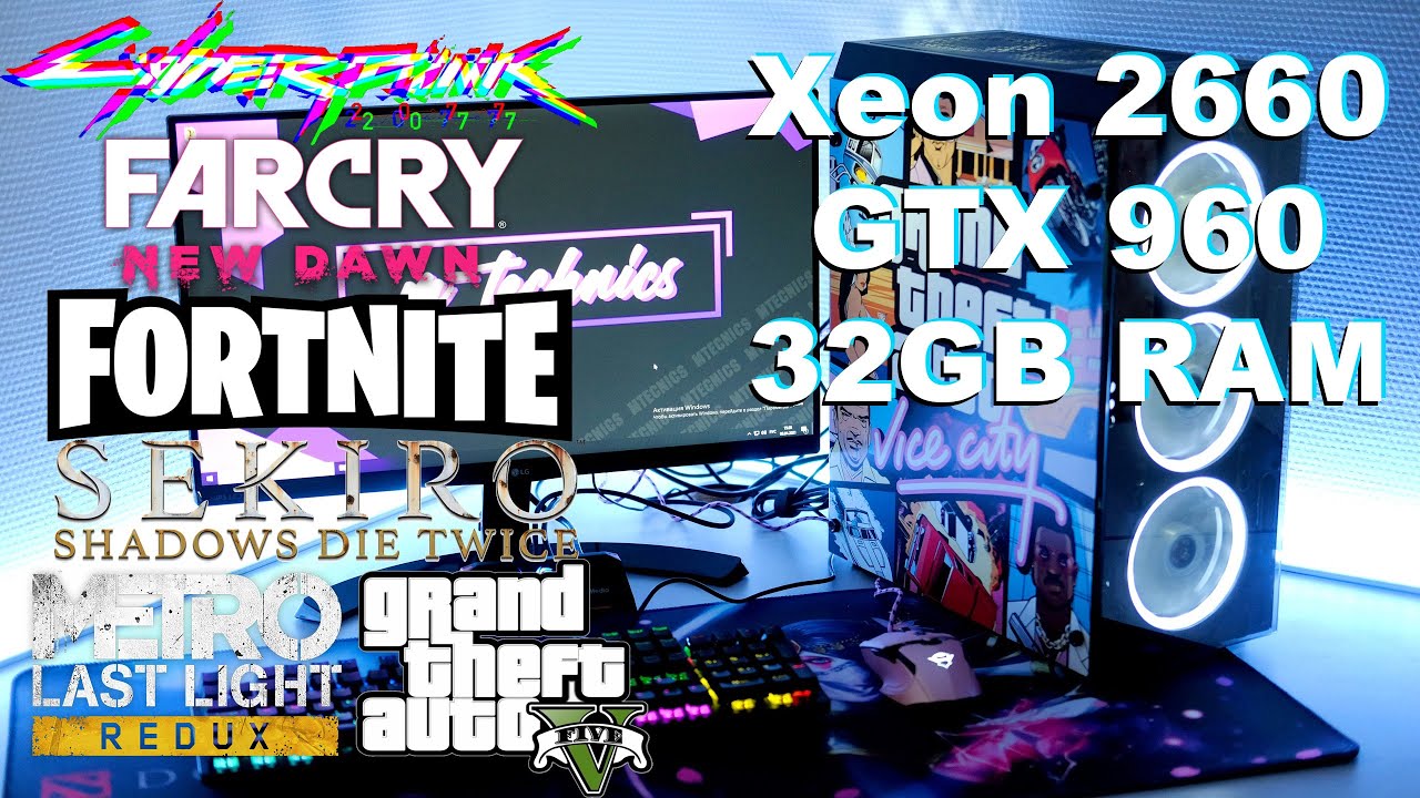 Сборка Xeon E5 2660 + GTX 960 + 32GB RAM in games 2021