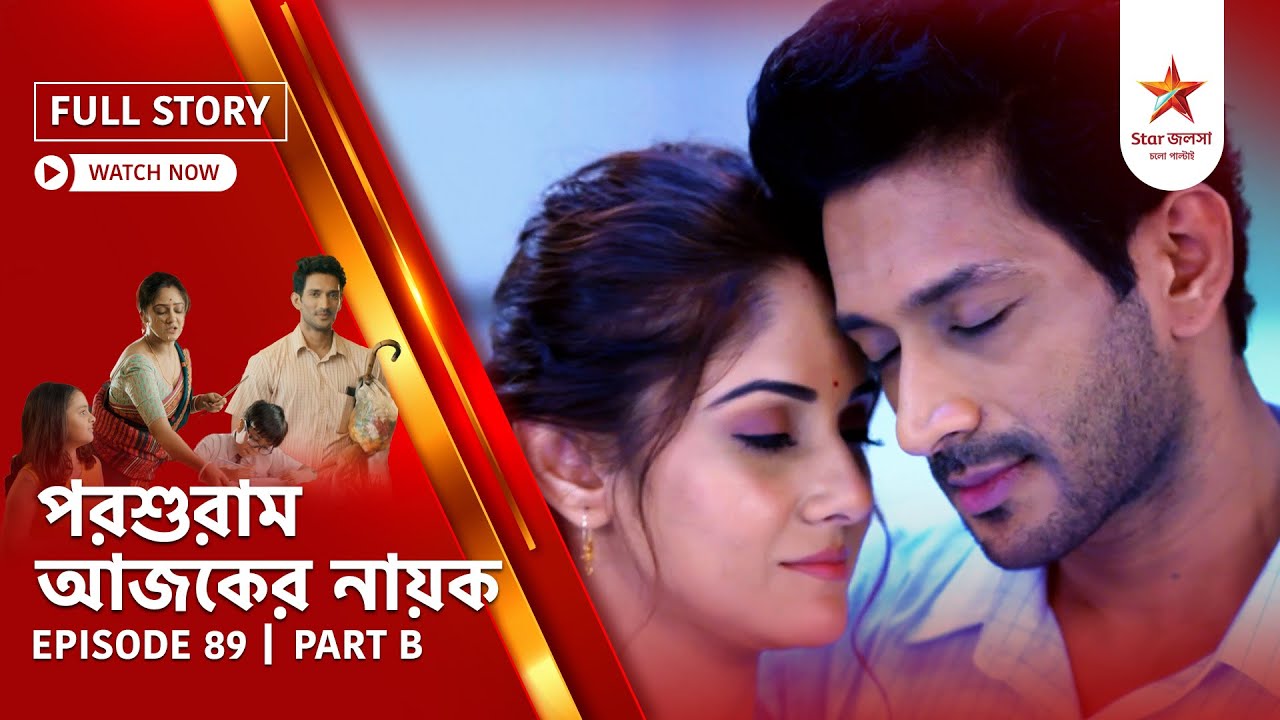 Full Story | Parashuram Ajker Nayok | Episode 89 | Part B