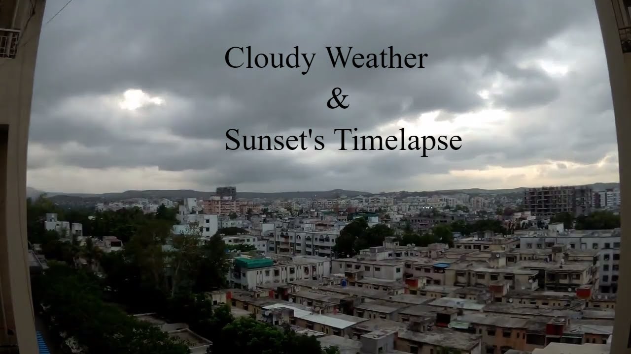 Timelapse of Pune City || Sexy Weather || Sunset