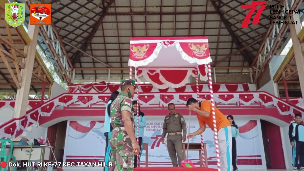 SEMARAK PERINGATAN HUT RI KE-77 KECAMATAN TAYAN HILIR 2022 #77PulihLebihCepatBangkitLebihKuat
