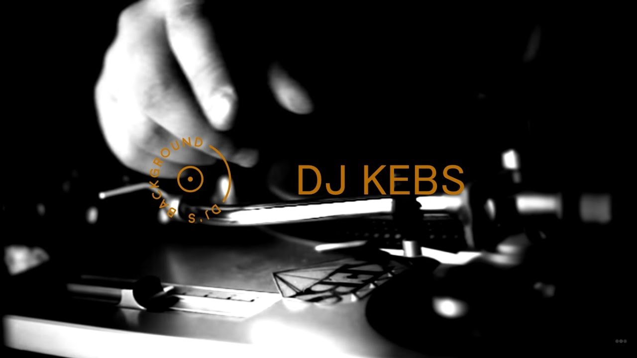 DJs BACKGROUND - DJ Kebs (s01e04)