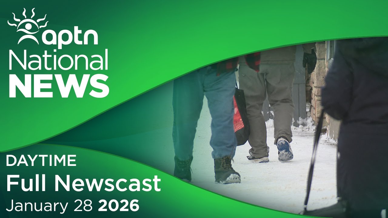 APTN National News: January 28, 2026