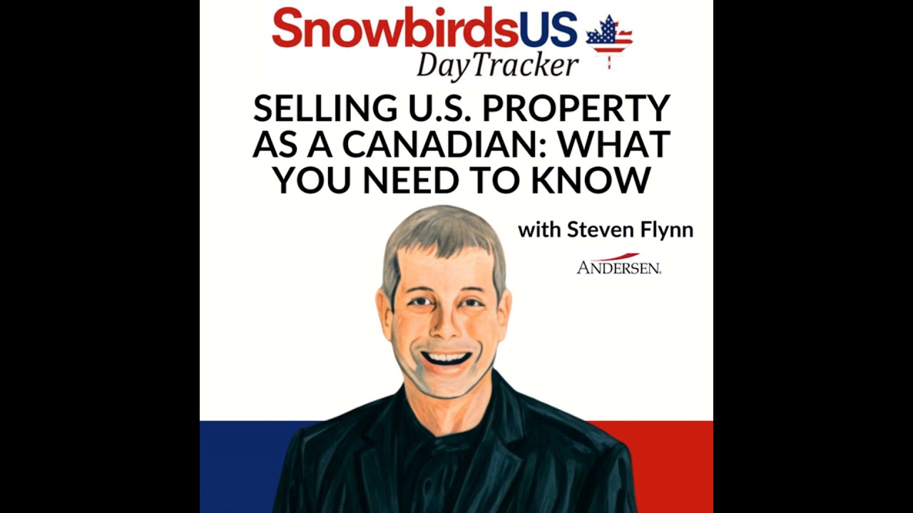 Episode 64: Selling U.S. Property as a Canadian: What You Need to Know