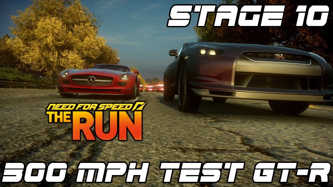 Need for Speed: The Run - Stage 10 w/300 MPH Test Car (Nissan GT-R)