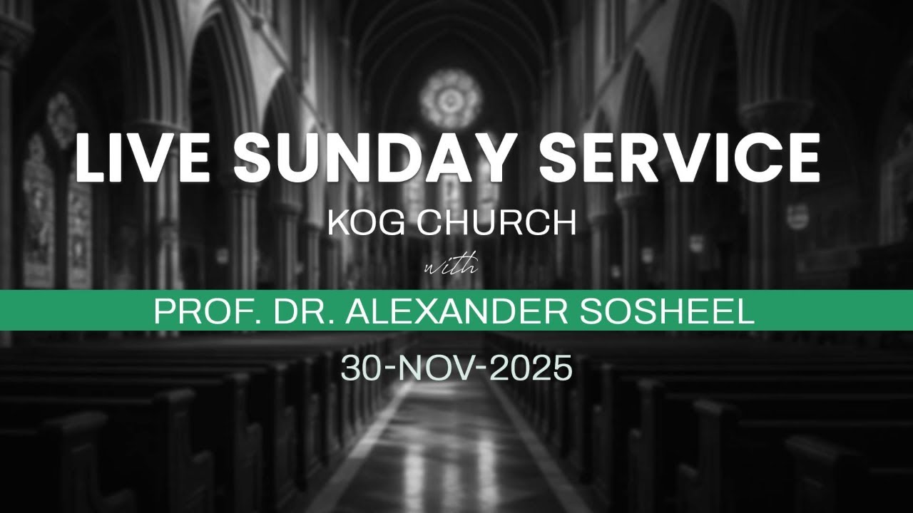 KOG Sunday Live | 30 Nov 2025 | Prof. Dr. Alexander Sosheel
