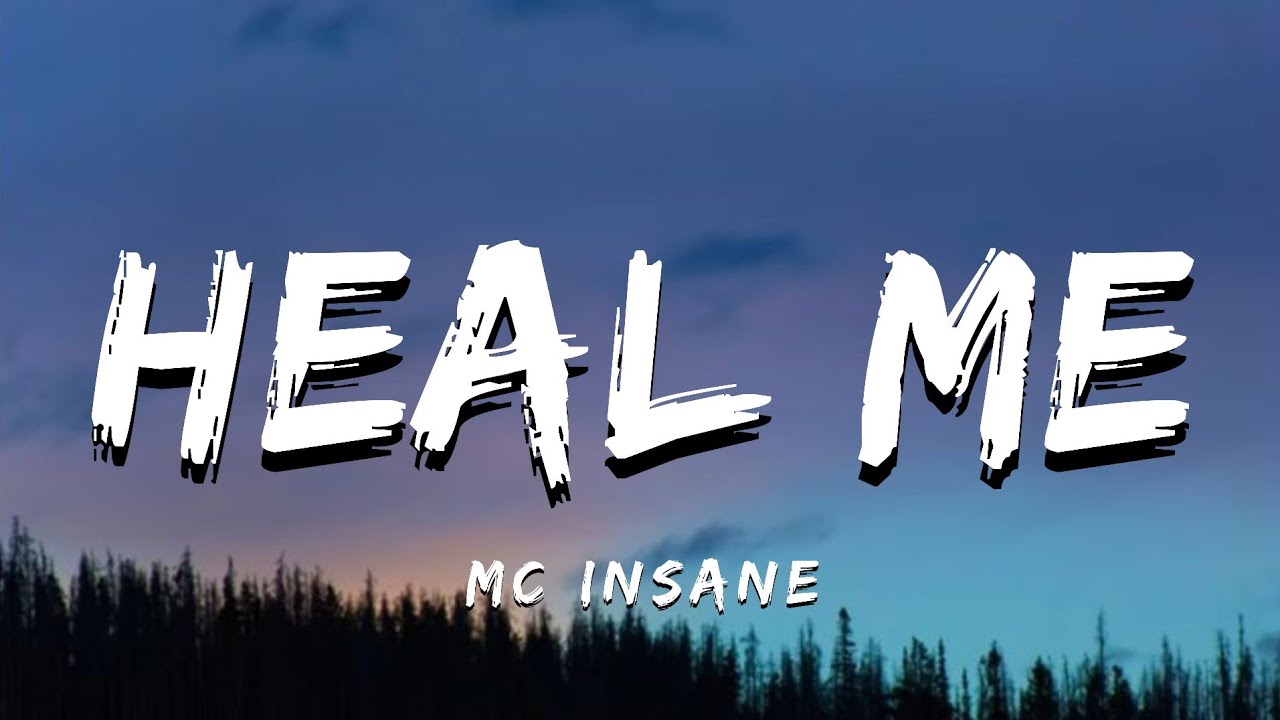 Heal Me - MC Insane (Lyrics) | The Heal (Album)