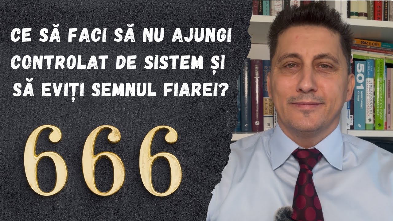 Ce să faci să nu ajungi controlat de sistem și să eviți semnul fiarei?  4K