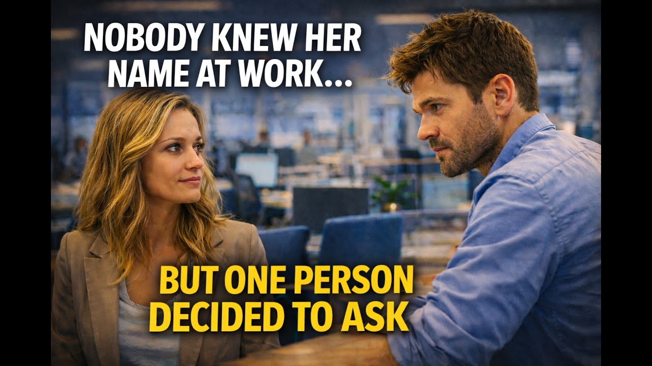 NOBODY KNEW HER NAME AT WORK.... BUT ONE PERSON DECIDED TO ASK