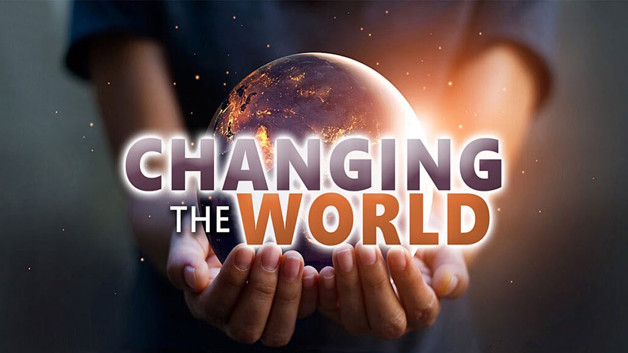 Changing the World (1)