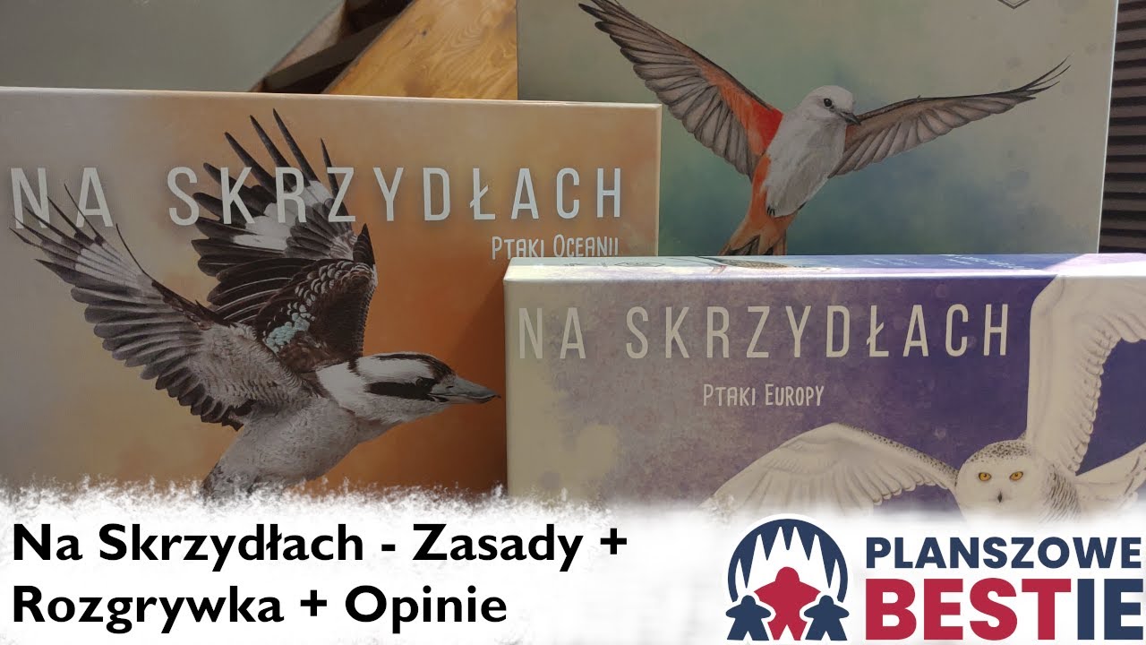 Planszowe Bestie #17 - Na Skrzydłach + Europa + Oceania (Zasady + Gra + Podsumowanie) - 13.07.2021