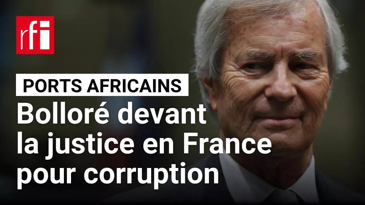 Affaire des ports africains : Bolloré devant la justice pour corruption et abus de confiance