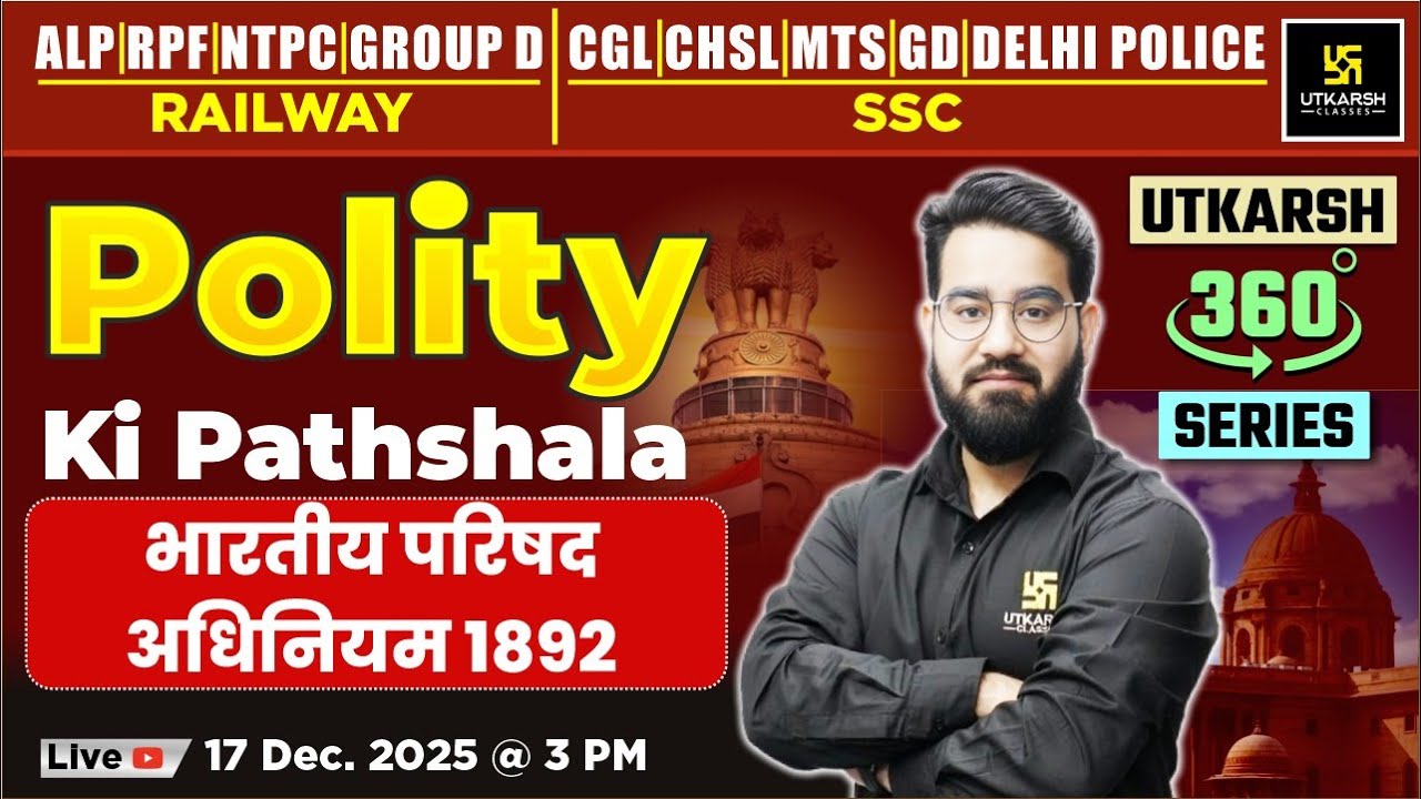 Indian Councils Act 1892 | Polity ki Pathshala | Utkarsh 360 Series | Chetan Sir
