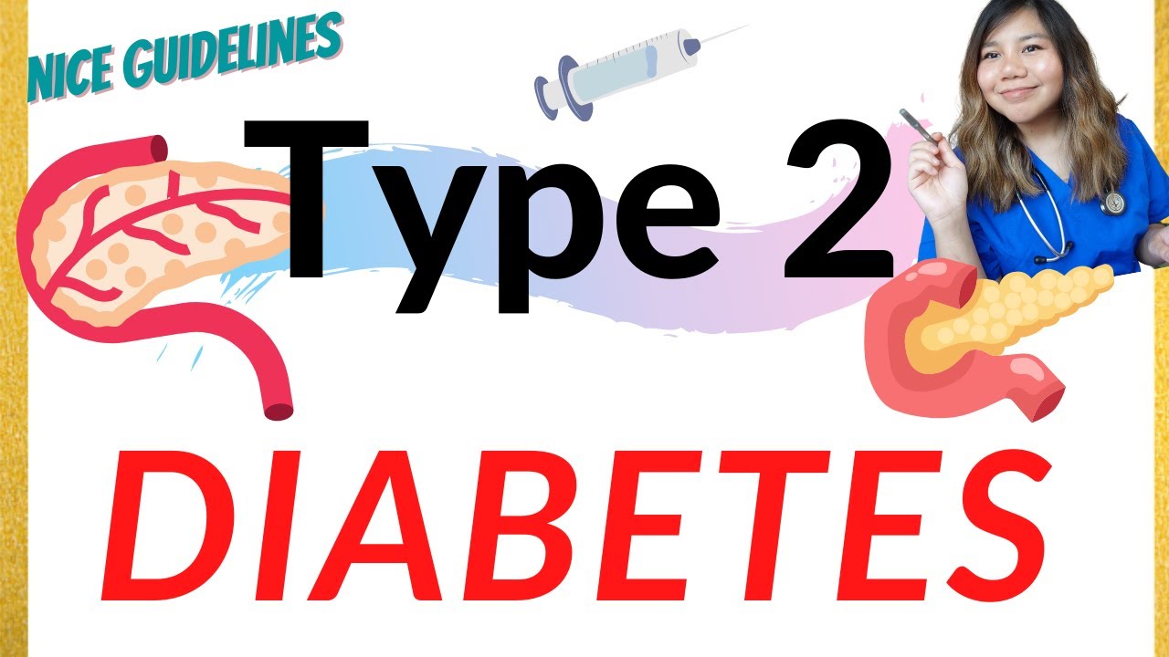 Type 2 Diabetes Mellitus(DM) in adults - NICE guidelines