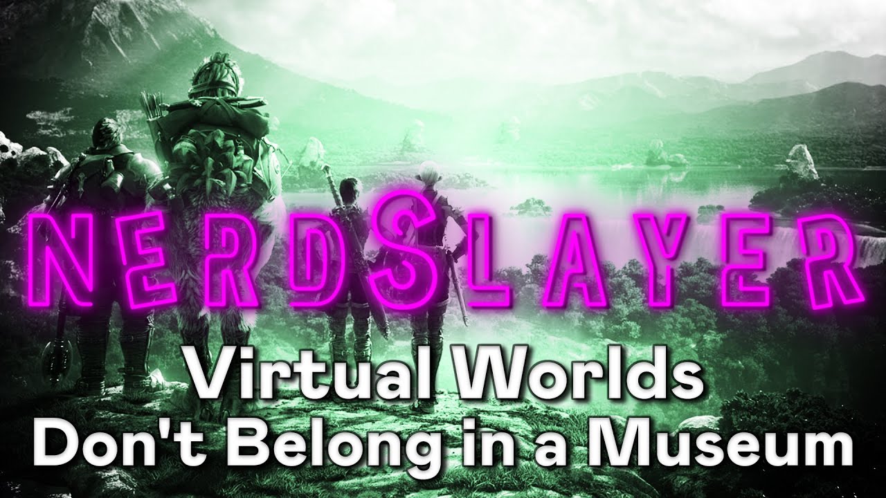 Virtual Worlds Don't Belong in a Museum