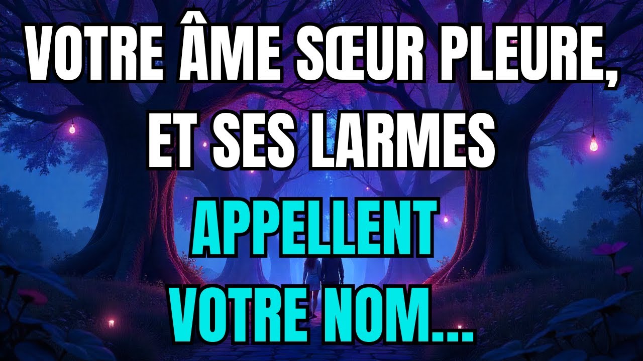 Les anges disent que Votre âme sœur pleure, et ses larmes appellent votre nom… ( Révélé )