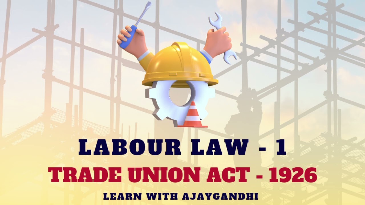 TRADE UNION ACT 1926 IN TAMIL | LABOUR LAW IN TAMIL | TNDALU | LAST MINUTE PREPARATION | AJAYGANDHI