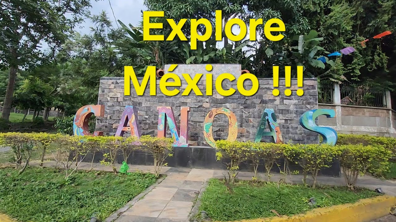Canoas,Col, Explorer villages du Mexique*Explore the small towns of MÉXICO,