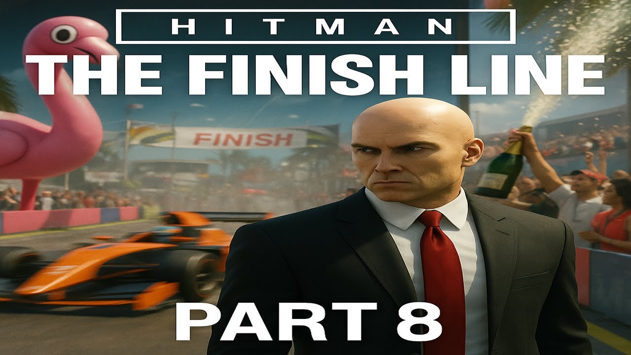 Hitman Part 8 – THE FINISH LINE (No Commentary)