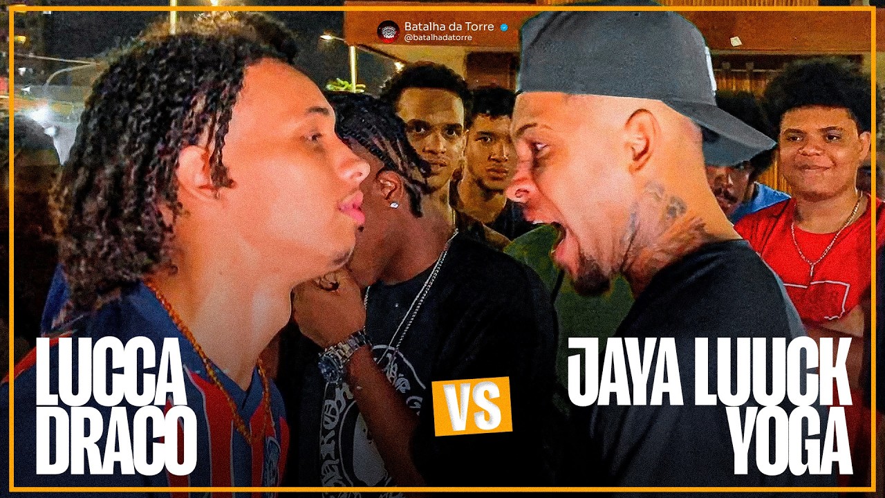 🔥JAYA LUUCK E  YOGA X LUCCA E DRACO | SEMIFINAL | BATALHA DA TORRE - 225º