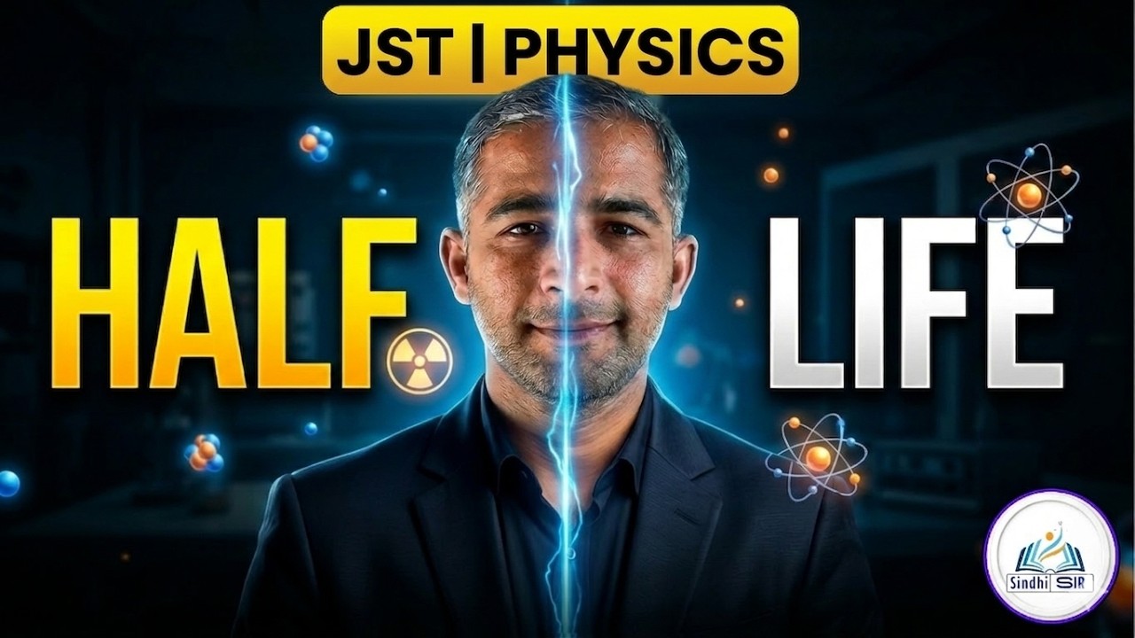 Half Life Most Expected MCQs | JST Physics