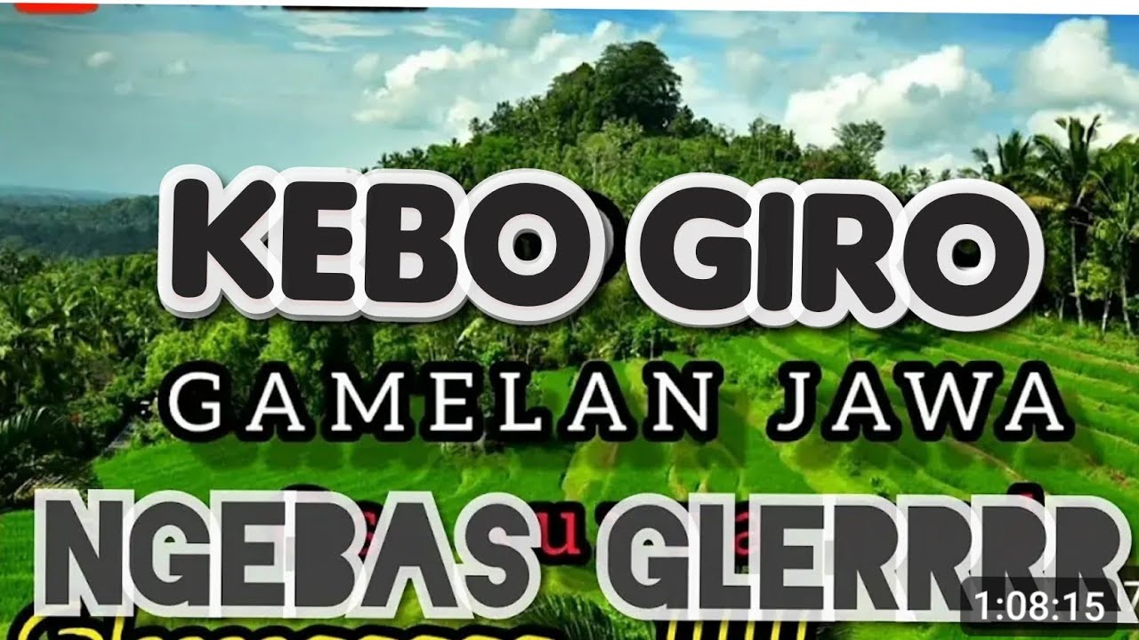 KEBO GIRO GAMELAN JAWA_SUARA SUPER JERNIH